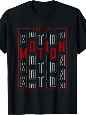 Got Motion Maroon Red Burgundy Graphic T-Shirt